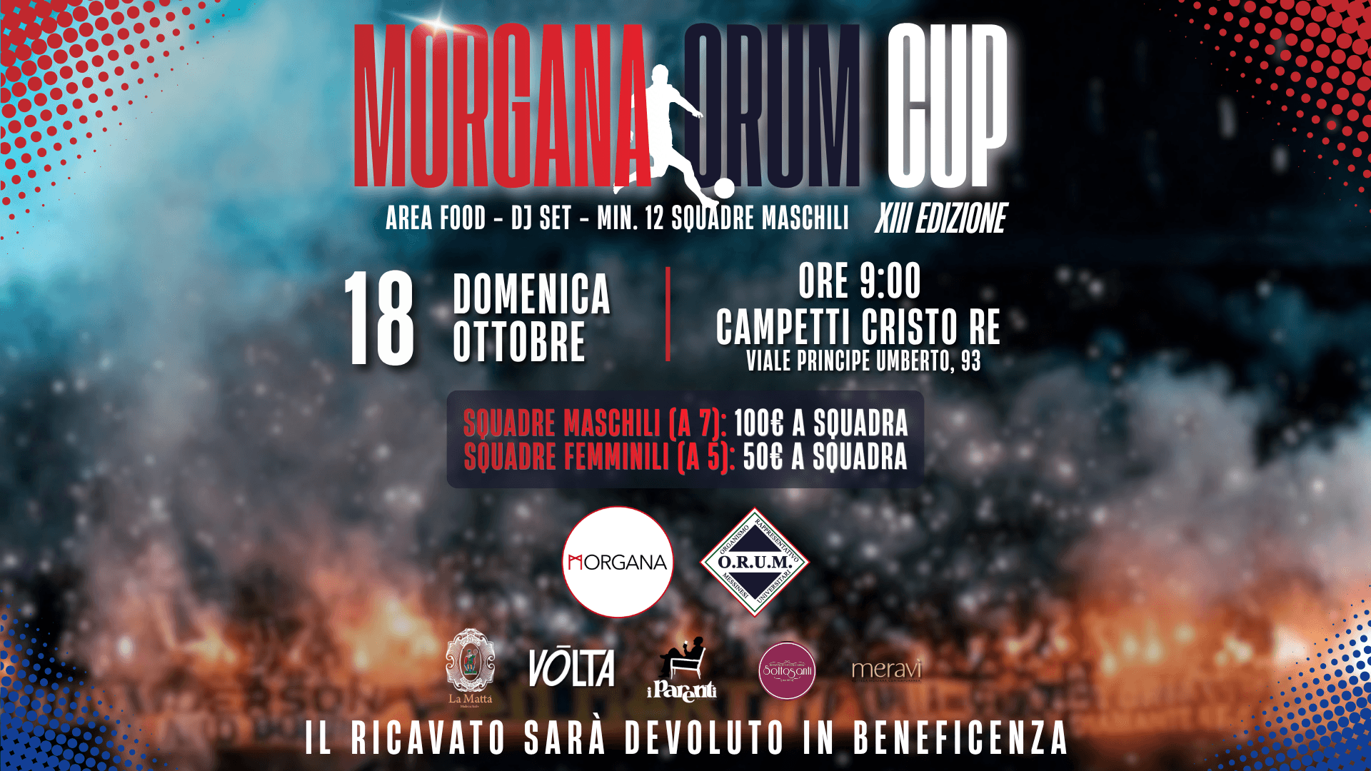 ⚽ XIII Edition – Morgana & ORUM Benefit Tournament